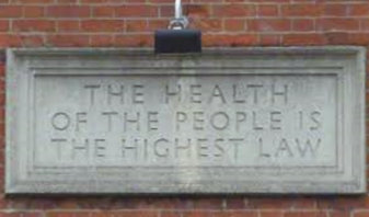 The health of the people is the highest law